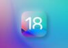 iOS 18 Cele mai Importante Noutati Anuntate Apple iPhone