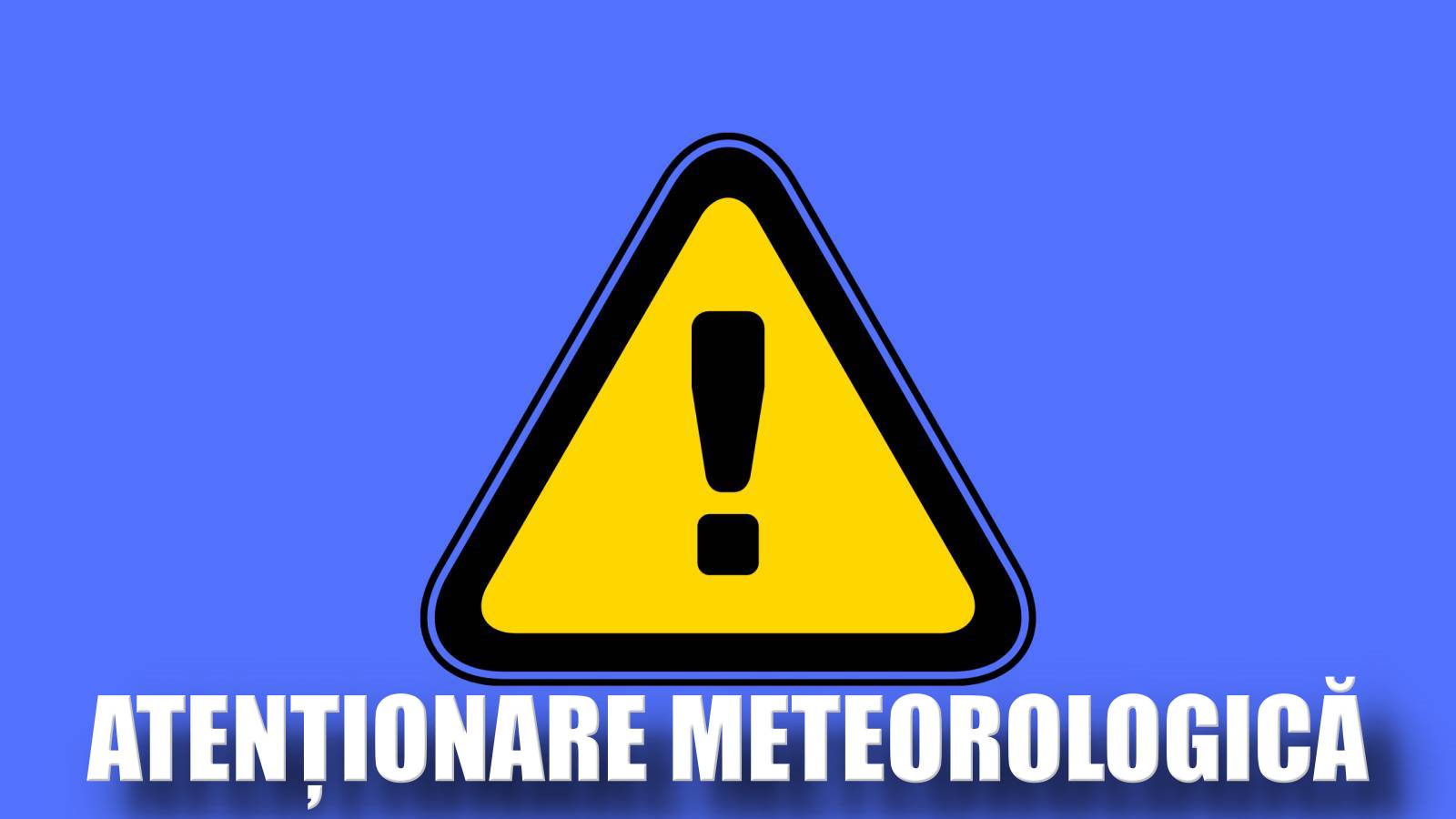 ANM ALERTELE Meteorologice Oficiale Vreme EXTREMĂ România 16 August 2024