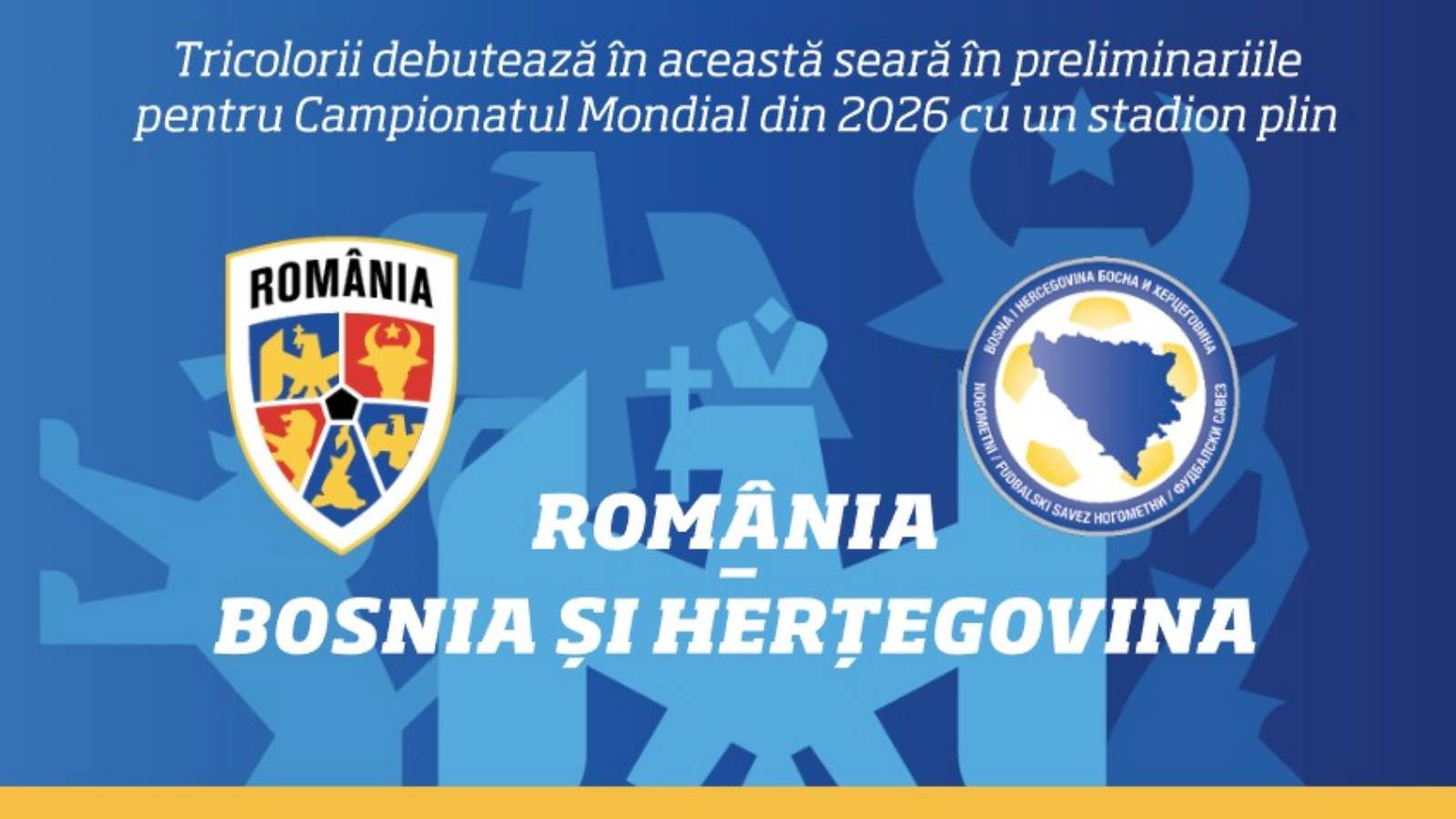 ROMANIA – BOSNIA LIVE ANTENA 1, Meci din Preliminariile pentru Cupa Mondiala 2026